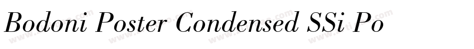 Bodoni Poster Condensed SSi Poster Condensed字体转换